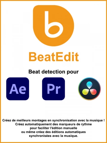 AEScripts BeatEdit pour Adobe After Effects / Premiere Pro - DaVinci Resolve Studio - Microsoft