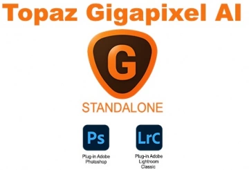 Topaz Gigapixel AI v6.3.3 x64 Standalone et Plugin PS/LR - Microsoft