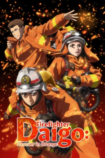 Firefighter Daigo: Rescuer in Orange - VOSTFR