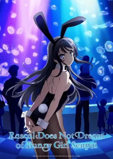 Rascal Does Not Dream of Bunny Girl Senpai - VOSTFR