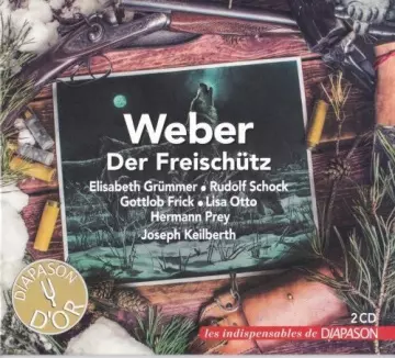 Berliner Philharmoniker, Choeur de la Deutsche Oper de Berlin & Joseph Keilberth - Weber: Der Freischütz