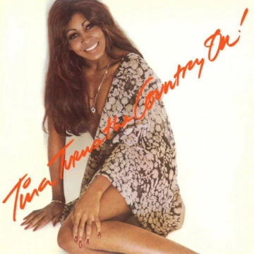 Tina Turner - Tina Turns The Country On!