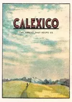 Calexico - The Thread That Keeps Us (Deluxe Edition) - Albums