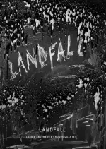 Laurie Anderson & Kronos Quartet - Landfall - Albums