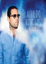 Alfredo Rodriguez - The Little Dream - Albums