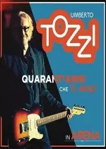 Umberto Tozzi – Quarant’Anni Che Ti Amo: Live in Arena - Albums