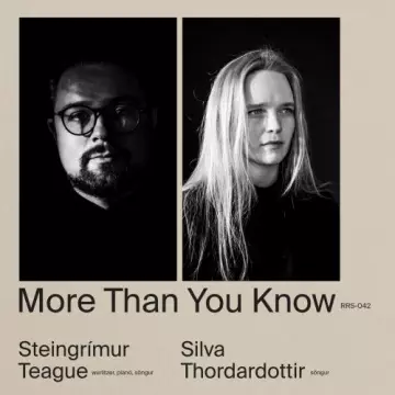 Silva Thordardottir, Steingrímur Teague - More Than You Know