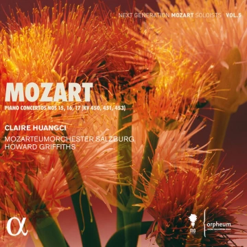 Mozart - Piano Concertos Nos 15, 16, 17 (KV 450, 451, 453) | Claire Huangci, Mozarteumorchester Salzburg & Howard Griffiths