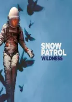 Snow Patrol - Wildness (Deluxe) - Albums