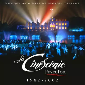 Georges Delerue - La Cinéscénie (1982 - 2002) - B.O/OST