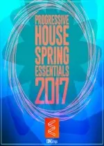 Progressive House Spring Essentials 2017 - Albums