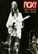 Neil Young - ROXY: Tonight's the Night Live - Albums
