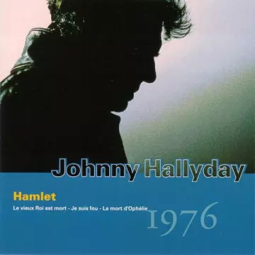 Johnny HALLYDAY - Hamlet