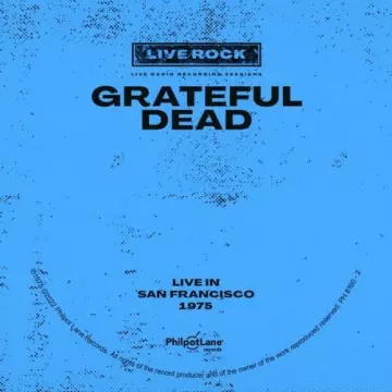 Grateful Dead - Live in San Francisco 1975 (Live)