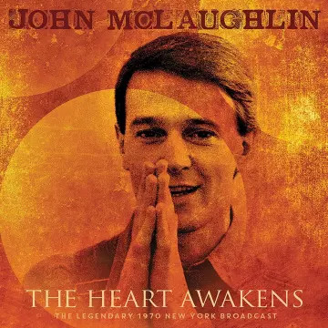 John McLaughlin - The Heart Awakens (Live)