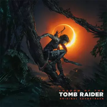 Brian D'Oliveira - Shadow of the Tomb Raider (Original Soundtrack) - B.O/OST