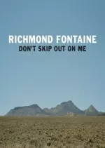 Richmond Fontaine - Don't Skip Out On Me - Albums