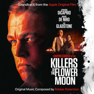 Robbie Robertson - Killers of the Flower Moon (Soundtrack from the Apple Original Film) - B.O/OST