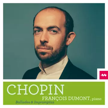 Chopin - Ballades et Impromptus - François Dumont