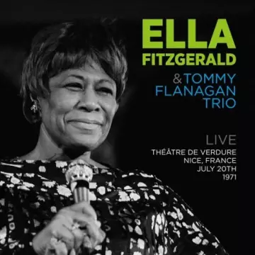 Ella Fitzgerald - Live Théâtre de Verdure, Nice, France July 20th., 1971 (Live Restauración 2022)