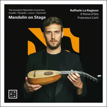 Mandolin on Stage - Raffaele La Ragione, Il Pomo d'Oro and Francesco Corti