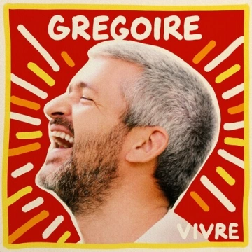 Grégoire - Vivre