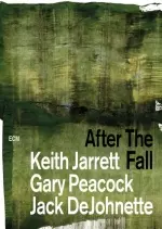 Keith Jarrett, Gary Peacock and Jack DeJohnete - After The Fall (Live) - Albums
