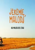Jérémie Malodj' - Au milieu de l'eau - Albums