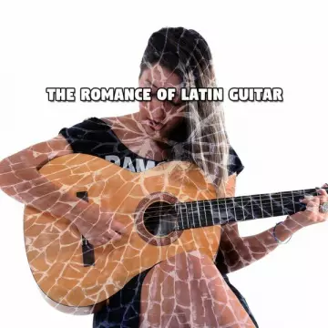 Spanish Guitar Chill Out - The Romance of Latin Guitar