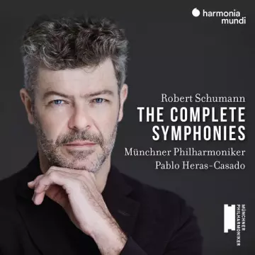 Schumann - The Complete Symphonies - Münchner Philharmoniker, Pablo Heras-Casado