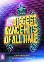The Biggest Dance Hits of All Time 2017 - Albums