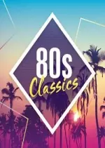 80s Classics The Collection 2017 - Albums