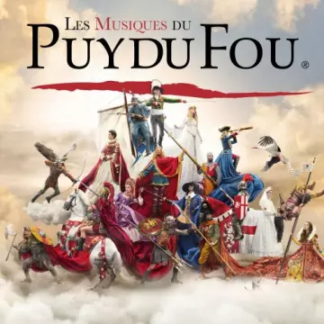Les musiques du Puy du Fou - B.O/OST