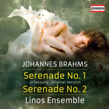 Brahms - Serenades Nos. 1 & 2 - Linos Ensemble