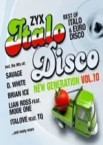 ZYX Italo Disco New Generation Vol 10 2017