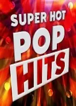 Hits Super - Hot Good Pop 2017 - Albums