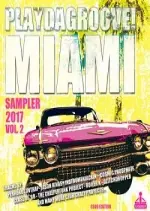 Playdagroove! Miami Sampler Vol 2 (Club Edition) 2017