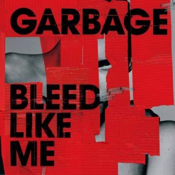 FLAC Garbage - Bleed Like Me (Deluxe Edition 2024 Remaster)