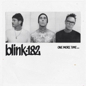 blink-182 - ONE MORE TIME… (Deluxe Edition)