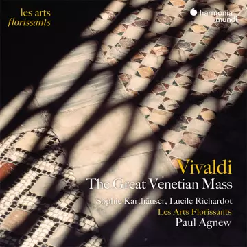 Vivaldi - The Great Venetian Mass (2022) Paul Agnew & Les Arts Florissants