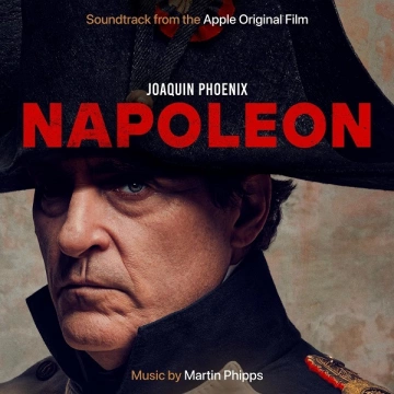 Martin Phipps - Napoleon (Soundtrack from the Apple Original Film) - B.O/OST