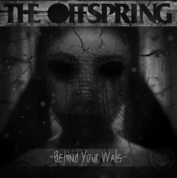 The Offspring - Behind Your Walls (EP)