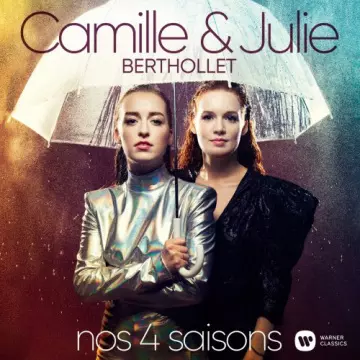Camille & Julie Berthollet - Nos 4 Saisons