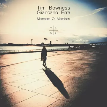 Tim Bowness - Memories of Machines