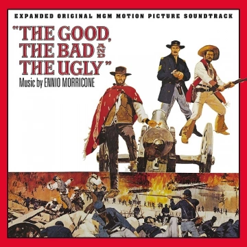 Ennio Morricone - The Good, The Bad And The Ugly (Expanded Original MGM Motion Picture Soundtrack) (2020) - B.O/OST