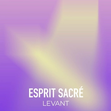 Relaxation Sommeil et Détente - Esprit Sacré Levant - Albums
