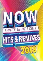 Now Thats What I Call Hits And Remixes 2018 - Albums