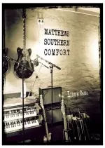 Matthews Southern Comfort - Like a Radio - Albums