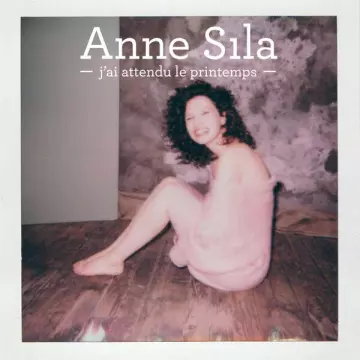 Anne Sila - J'ai attendu le printemps (Radio Edit) - Singles
