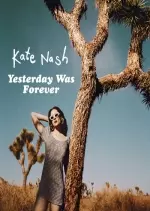 Kate Nash - Yesterday Was Forever - Albums